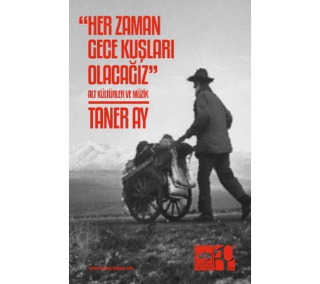 Her Zaman Gece Kuşları Olacağız Her Zaman Gece Kuşları Olacağız