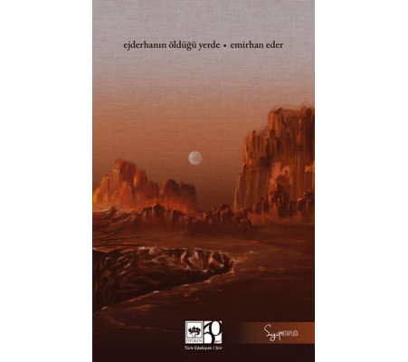Ejderhanın Öldüğü Yerde Ejderhanın Öldüğü Yerde