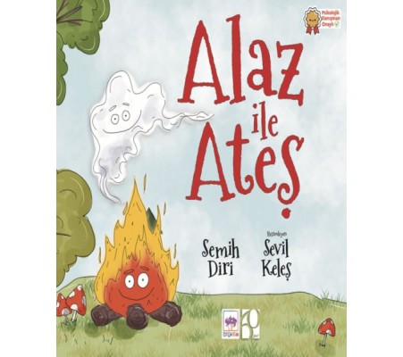 Alaz ile Ateş Alaz ile Ateş