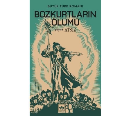 Bozkurtların Ölümü Bozkurtların Ölümü