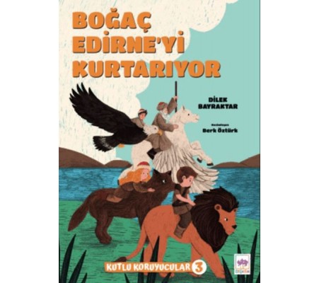 Boğaç Edirne'yi Kurtarıyor Boğaç Edirne'yi Kurtarıyor