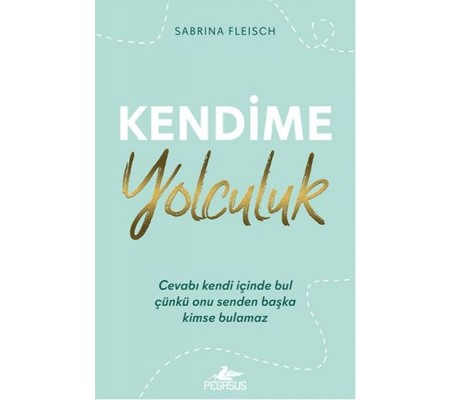 Kendime Yolculuk Kendime Yolculuk