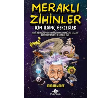 Meraklı Zihinler İçin İlginç Gerçekler Meraklı Zihinler İçin İlginç Gerçekler