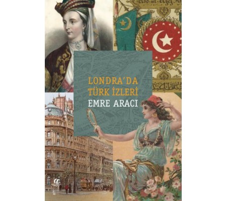 Londra’da Türk İzleri Londra’da Türk İzleri