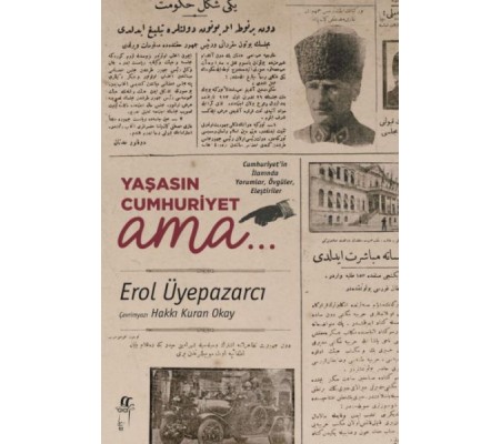 Yaşasın Cumhuriyet ama.. Yaşasın Cumhuriyet ama..