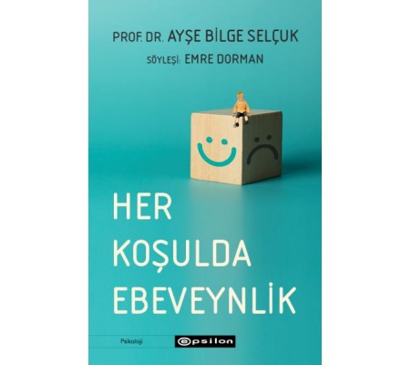 Her Koşulda Ebeveynlik Her Koşulda Ebeveynlik
