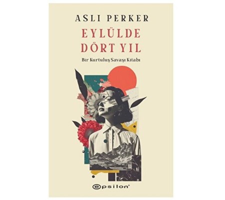 Eylülde Dört Yıl Eylülde Dört Yıl