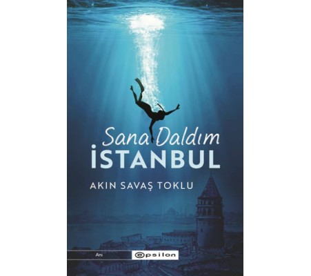 Sana Daldım İstanbul Sana Daldım İstanbul