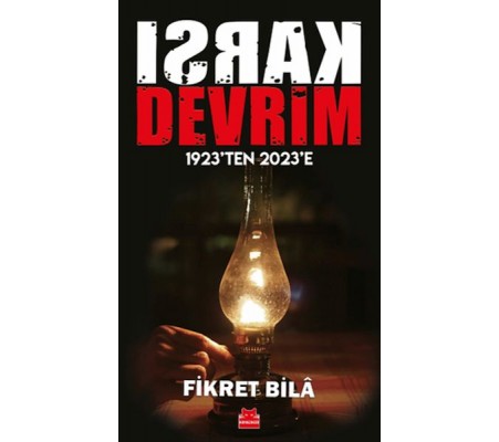 Karşı Devrim - 1923’ten 2023’e