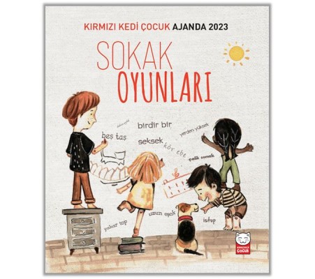 Kırmızı Kedi Çocuk Ajanda 2023 - Sokak Oyunları Kırmızı Kedi Çocuk Ajanda 2023 - Sokak Oyunları