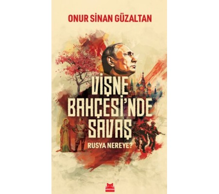 Vişne Bahçesi’nde Savaş Vişne Bahçesi’nde Savaş
