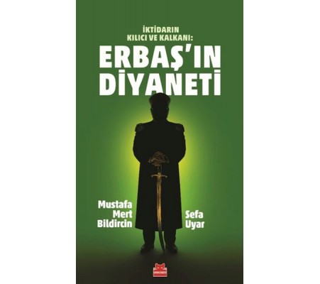 Erbaş’ın Diyaneti Erbaş’ın Diyaneti