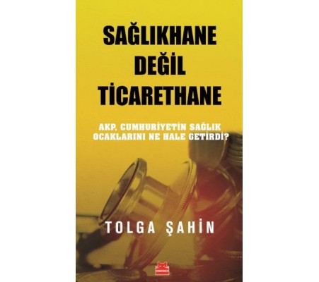Sağlıkhane Değil Ticarethane Sağlıkhane Değil Ticarethane