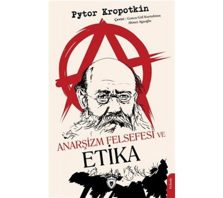 Anarşizm Felsefesi Ve Etika Anarşizm Felsefesi Ve Etika