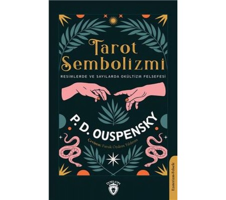 Tarot Sembolizmi Resimlerde Ve Sayılarda Tarot Sembolizmi Resimlerde Ve Sayılarda