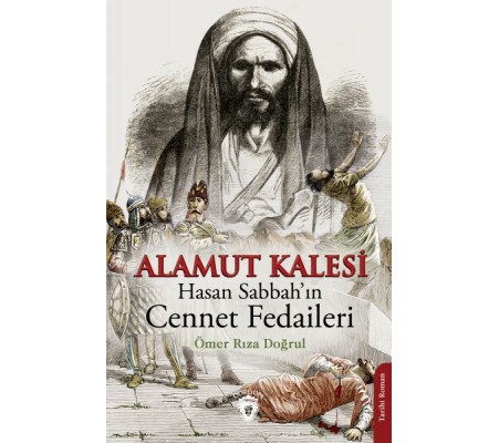 Alamut Kalesi - Hasan Sabbah’ın Cennet Fedaileri Alamut Kalesi - Hasan Sabbah’ın Cennet Fedaileri