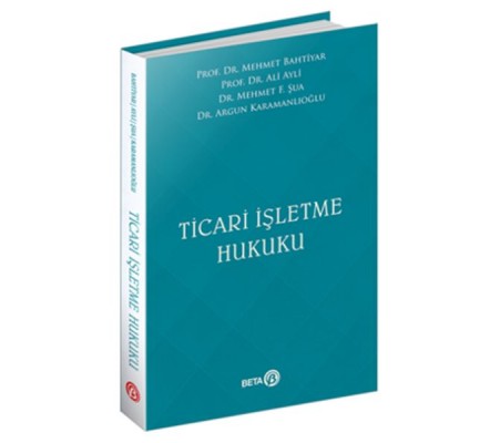 Ticari İşletme Hukuku Ticari İşletme Hukuku