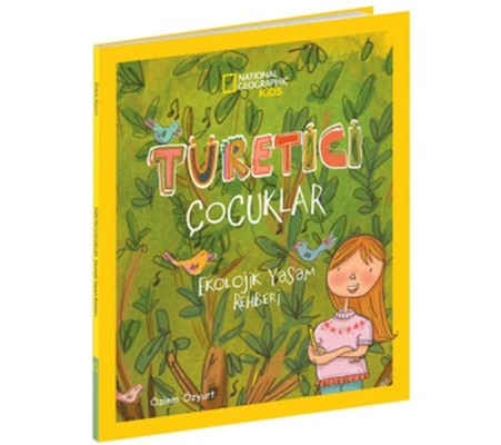 Türetici Çocuklar - Ekolojik Yaşam Rehberi Türetici Çocuklar - Ekolojik Yaşam Rehberi