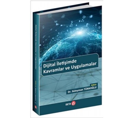 Dijital İletişimde Kavramlar ve Uygulamalar