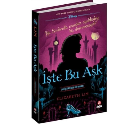 İşte Bu Aşk -Değiştirilmiş Bir Masal İşte Bu Aşk -Değiştirilmiş Bir Masal