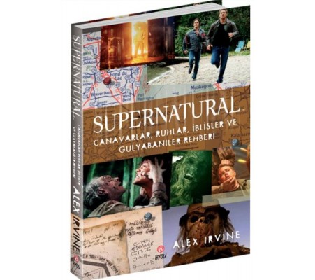 Supernatural- Canavarlar,Ruhlar,İblisler ve Gulyabaniler Rehberi Supernatural- Canavarlar,Ruhlar,İblisler ve Gulyabaniler Rehberi