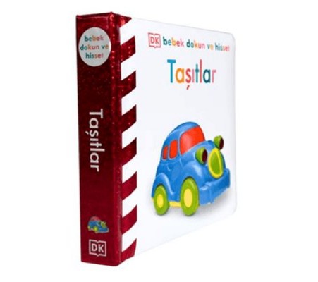 Bebek Dokun Ve Hisset - Taşıtlar Bebek Dokun Ve Hisset - Taşıtlar
