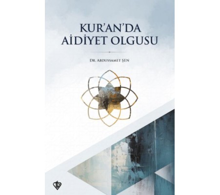 Kur’an’da Aidiyet Olgusu Kur’an’da Aidiyet Olgusu