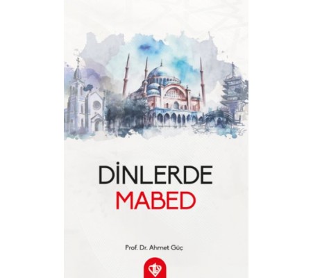 Dinlerde Mabed Dinlerde Mabed