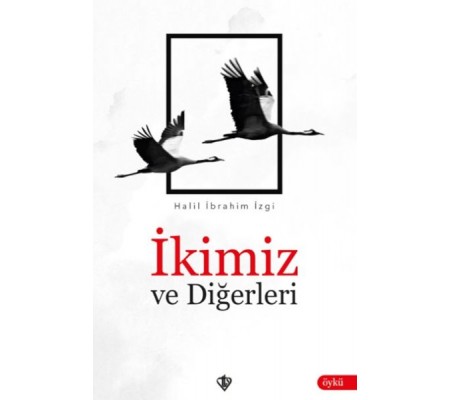 İkimiz ve Diğerleri İkimiz ve Diğerleri