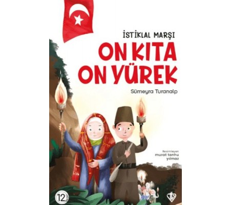 İstiklal Marşı - On Kıta On Yürek İstiklal Marşı - On Kıta On Yürek
