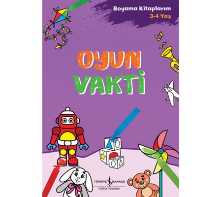 Oyun Vakti - Boyama Kitaplarım 3-4 Yaş