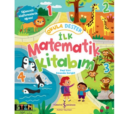 Okula Destek İlk Matematik Kitabım Okula Destek İlk Matematik Kitabım