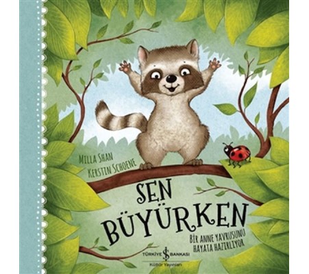 Sen Büyürken Sen Büyürken