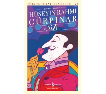 Şık - (Günümüz Türkçesiyle) - Türk Edebiyatı Klasikleri (Ciltli) Şık - (Günümüz Türkçesiyle) - Türk Edebiyatı Klasikleri (Ciltli)