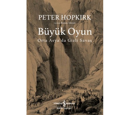 Büyük Oyun - Orta Asya'da Gizli Savaş