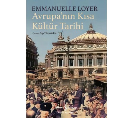 Avrupa'nın Kısa Kültür Tarihi Avrupa'nın Kısa Kültür Tarihi