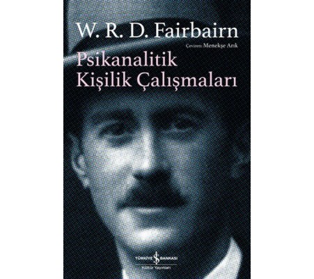 Psikanalitik Kişilik Çalışmaları Psikanalitik Kişilik Çalışmaları