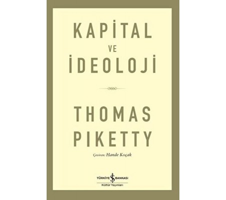 Kapital ve İdeoloji Kapital ve İdeoloji