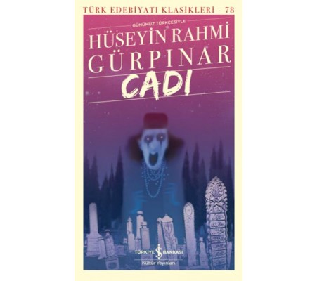 Cadı (Günümüz Türkçesiyle) - Türk Edebiyatı Klasikleri Cadı (Günümüz Türkçesiyle) - Türk Edebiyatı Klasikleri