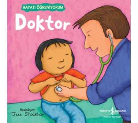 Doktor – Hayatı Öğreniyorum Doktor – Hayatı Öğreniyorum