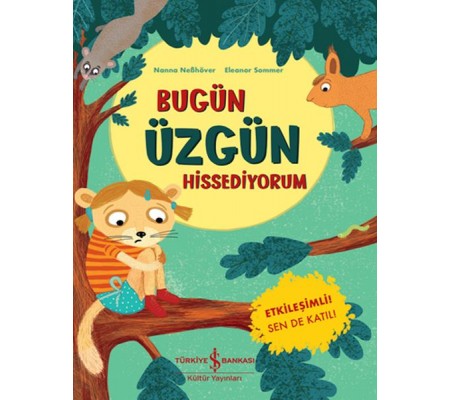 Bugün Üzgün Hissediyorum Bugün Üzgün Hissediyorum