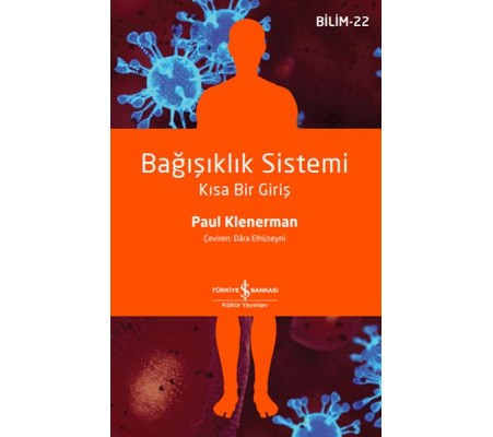 Bağışıklık Sistemi – Kısa Bir Giriş Bağışıklık Sistemi – Kısa Bir Giriş