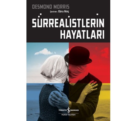 Sürrealistlerin Hayatları Sürrealistlerin Hayatları