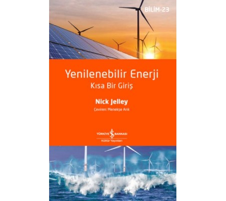 Yenilenebilir Enerji – Kısa Bir Giriş Yenilenebilir Enerji – Kısa Bir Giriş
