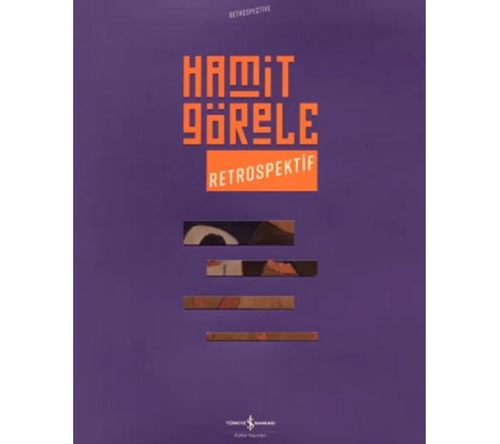 Hamit Görele - Retrospektif Hamit Görele - Retrospektif