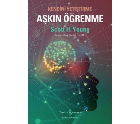 Aşkın Öğrenme – Kendini Yetiştirme