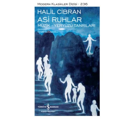 Asi Ruhlar – Müzik – Yeryüzü Tanrıları - Modern Klasikler Dizisi Asi Ruhlar – Müzik – Yeryüzü Tanrıları - Modern Klasikler Dizisi