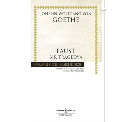 Faust-Bir Tragedya - Hasan Ali Yücel Klasikleri Faust-Bir Tragedya - Hasan Ali Yücel Klasikleri