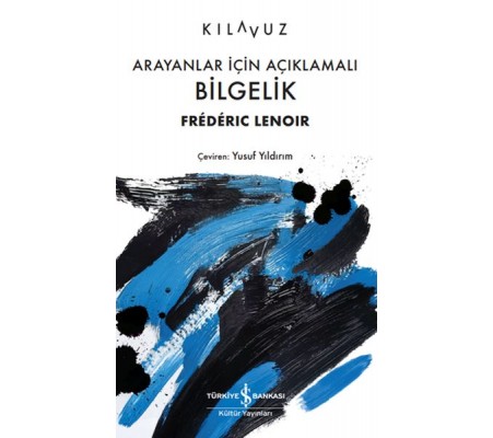Arayanlar İçin Açıklamalı Bilgelik Arayanlar İçin Açıklamalı Bilgelik