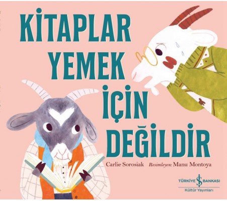 Kitaplar Yemek İçin Değildir Kitaplar Yemek İçin Değildir